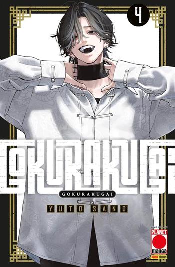 Gokurakugai. Vol. 4 - Yuto Sano - Libro Panini Comics 2025, Planet manga | Libraccio.it