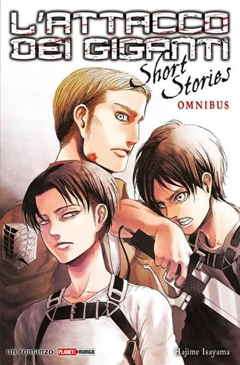L'attacco dei giganti. Short stories omnibus - Hajime Isayama - Libro Panini Comics 2025, Planet manga | Libraccio.it