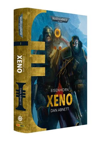 Xeno. Eisenhorn. Warhammer 40.000. Vol. 1 - Dan Abnett - Libro Panini Comics 2025 | Libraccio.it