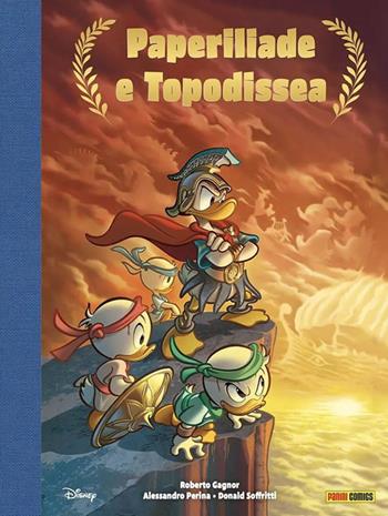 Paperiliade e Topodissea - Roberto Gagnor, Alessandro Perina, Roberto Gagnor - Libro Panini Comics 2025 | Libraccio.it