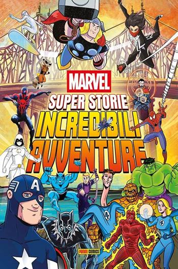 Marvel super storie. Incredibili avventure. Vol. 2  - Libro Panini Comics 2025 | Libraccio.it
