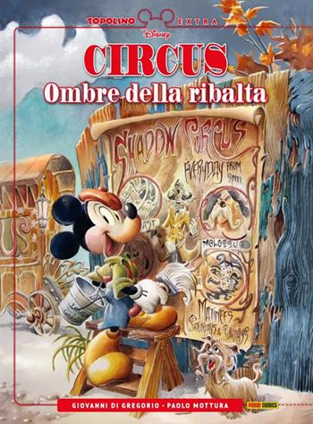 Ombre della ribalta. Circus - Giovanni Di Gregorio - Libro Panini Comics 2025, Topolino extra | Libraccio.it