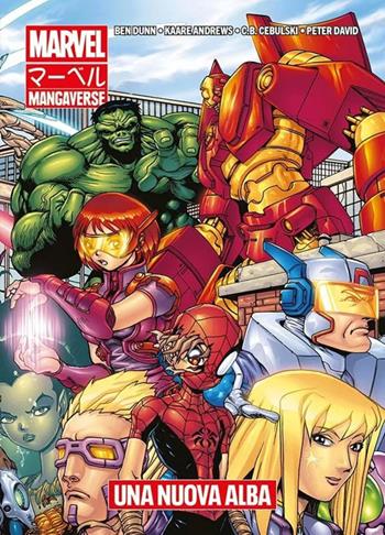 Una nuova alba. Marvel Mangaverse - Ben Dunn, Kaare Andrews, C. B. Cebulski - Libro Panini Comics 2025, Marvel manga edition | Libraccio.it