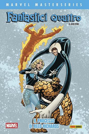 Fantastici Quattro. Vol. 3: Il processo di Reed Richards - John Byrne - Libro Panini Comics 2025, Marvel masterseries | Libraccio.it