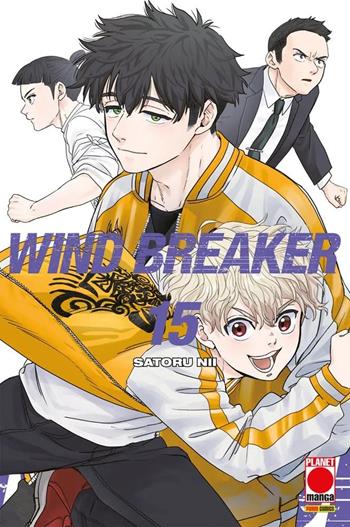 Wind breaker. Vol. 15 - Satoru Nii - Libro Panini Comics 2025, Planet manga | Libraccio.it