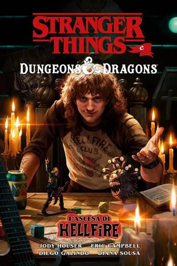 Stranger things e Dungeons & Dragons. Vol. 2: L' ascesa di Hellfire - Jim Zub, Jody Houser, Kyle Lamber - Libro Panini Comics 2025 | Libraccio.it