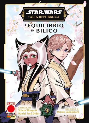L'equilibrio in bilico. L'Alta Repubblica. Star Wars. Vol. 4 - Shima Shinya, Daniel José Older - Libro Panini Comics 2025, Planet manga. Akuma | Libraccio.it