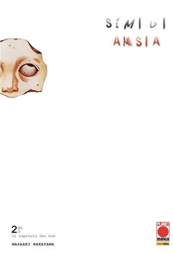 Semi di ansia. Vol. 2 - Masaaki Nakayama - Libro Panini Comics 2026, Planet manga | Libraccio.it