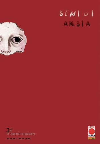 Semi di ansia. Vol. 3 - Masaaki Nakayama - Libro Panini Comics 2026, Planet manga | Libraccio.it