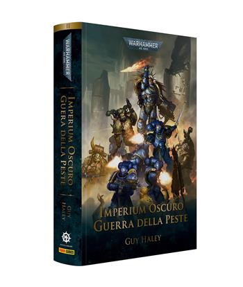 Imperium oscuro. Guerra della peste. Warhammer 40.000. Vol. 2 - Guy Haley - Libro Panini Comics 2026 | Libraccio.it
