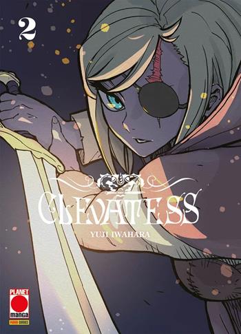 Clevatess. Vol. 2 - Iwahara Yuji - Libro Panini Comics 2026, Planet manga | Libraccio.it