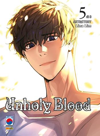 Unholy blood. Vol. 5 - Lina Lim - Libro Panini Comics 2026, Planet manga | Libraccio.it