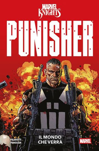 Il mondo che verrà. Punisher. Marvel Knights - Jimmy Palmiotti - Libro Panini Comics 2026, Marvel Collection | Libraccio.it