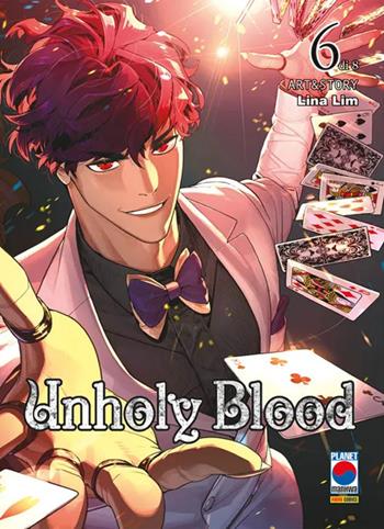 Unholy blood. Vol. 6 - Lina Lim - Libro Panini Comics 2026, Planet manga | Libraccio.it