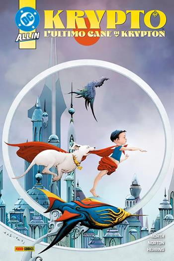 Krypto. L'ultimo cane di Krypton - Ryan North, Mike Norton - Libro Panini Comics 2026 | Libraccio.it