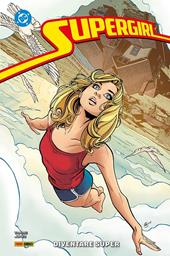 Diventare super. Supergirl