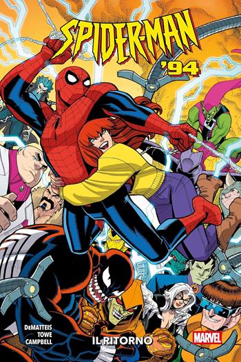 Il ritorno. Spider-man '94 - Jim Towe - Libro Panini Comics 2026, Marvel | Libraccio.it