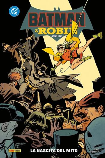 Batman e Robin. Anno 1. Vol. 1: La nascita del mito - Mark Waid, Chris Samnee - Libro Panini Comics 2026, DC rebirth collection | Libraccio.it