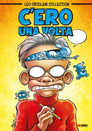 C'ero, una volta. Leo Ortolani collection - Leo Ortolani - Libro Panini Comics 2026 | Libraccio.it