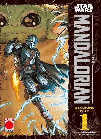 The Mandalorian. Star Wars. Stagione 2. Vol. 1 - Cristian Polizzi, Francesco Matteuzzi - Libro Panini Comics 2026, Planet manga | Libraccio.it