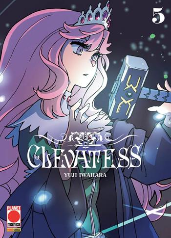 Clevatess. Vol. 5 - Iwahara Yuji - Libro Panini Comics 2026, Planet manga | Libraccio.it