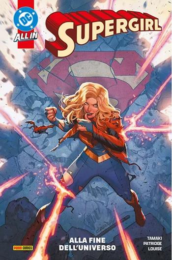 Alla fine dell'universo. Supergirl - Mariko Tamaki, Skylar Patridge, Louise - Libro Panini Comics 2026 | Libraccio.it