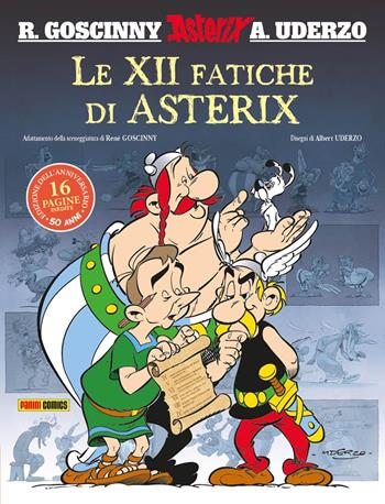 Le XII fatiche di Asterix. Ediz. anniversario 50 anni - René Goscinny, Albert Uderzo - Libro Panini Comics 2026 | Libraccio.it