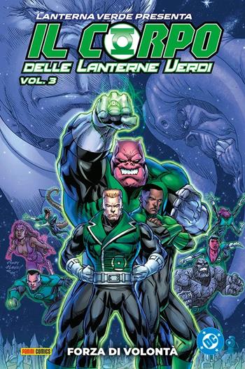 Il corpo delle lanterne verdi. Vol. 3: Forza di volontà  - Libro Panini Comics 2026, DC comics | Libraccio.it