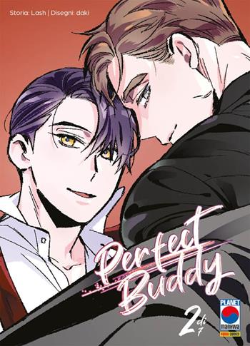 Perfect buddy. Vol. 2 - Lash - Libro Panini Comics 2026, Planet manga | Libraccio.it