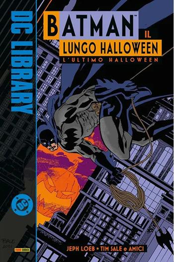 L'ultimo Halloween. Batman. Il lungo Halloween - Jeph Loeb, Tim Sale - Libro Panini Comics 2026, DC library | Libraccio.it