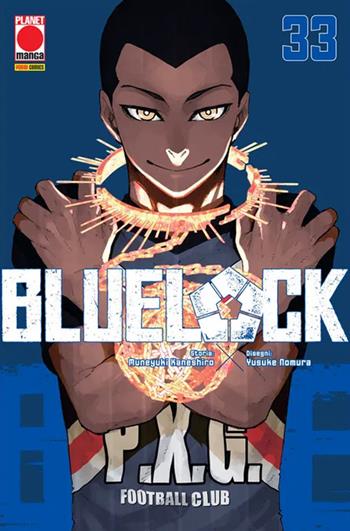 Blue lock. Vol. 33 - Muneyuki Kaneshiro - Libro Panini Comics 2026, Planet manga | Libraccio.it