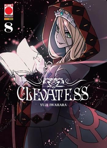 Clevatess. Vol. 8 - Iwahara Yuji - Libro Panini Comics 2026, Planet manga | Libraccio.it