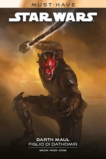 Figlio di Dathomir. Darth Maul. Star Wars - Jeremy Barlow, Juan Frigeri, Wes Dzioba - Libro Panini Comics 2026, Marvel must-have | Libraccio.it