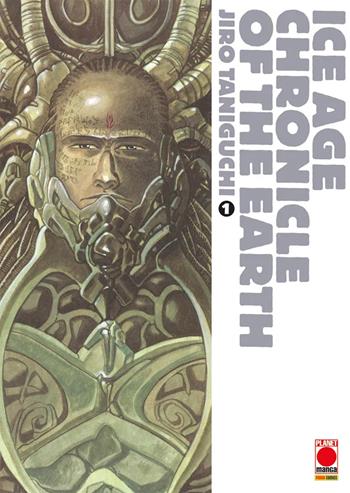 Ice age chronicles of the Earth. Vol. 1 - Jiro Taniguchi - Libro Panini Comics 2026, Planet manga | Libraccio.it