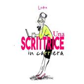 Libraccio Una scrittrice in carriera (audiolibro)