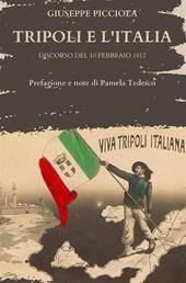 Tripoli e l'Italia. Discorso del 10 febbraio 1912