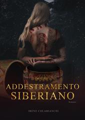 Addestramento siberiano. Impero