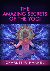 The amazing secrets of the Yogi