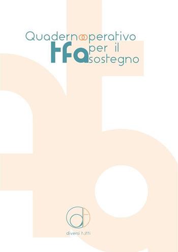 Quaderno operativo per il TFA sostegno - Maria Teodolinda Saturno - Libro StreetLib 2022 | Libraccio.it