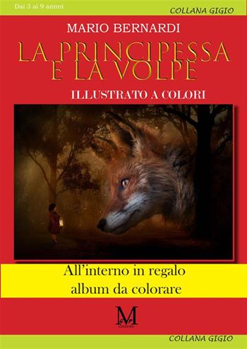 La principessa e la volpe - Mario Bernardi - Libro StreetLib 2022 | Libraccio.it