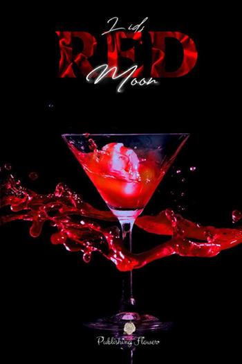Red moon - Lids Author - Libro StreetLib 2023 | Libraccio.it