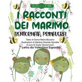 Libraccio Bentornata primavera - I racconti dei Marimo (audiolibro)
