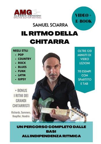 Il ritmo della chitarra. Un percorso completo dalle basi all'indipendenza ritmica. Con Video - Samuel Sciarra - Libro StreetLib 2023 | Libraccio.it