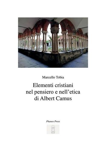 Elementi cristiani nel pensiero e nell'etica di Albert Camus - Marcello Tobia - Libro StreetLib 2023 | Libraccio.it