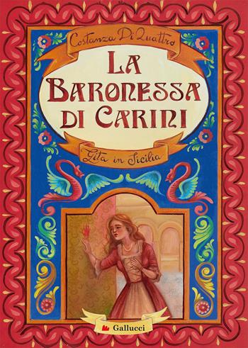 La baronessa di Carini. Gita in Sicilia - Costanza DiQuattro - Libro Gallucci Bros 2023, Young adult | Libraccio.it