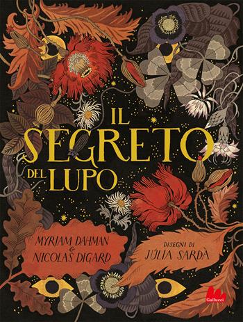 Il segreto del lupo. Ediz. a colori - Myriam Dahman, Nicolas Digard - Libro Gallucci 2023, Gallerìa | Libraccio.it
