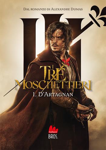 I tre moschettieri. D'Artagnan. Vol. 1 - Christine Féret-Fleury - Libro Gallucci Bros 2023, Young | Libraccio.it