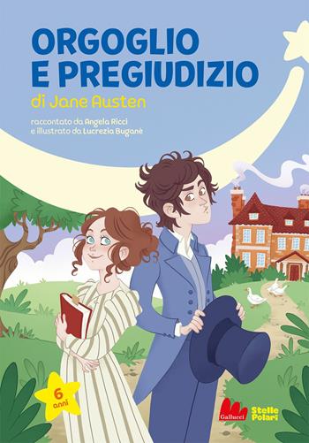 Orgoglio e pregiudizio di Jane Austen - Angela Ricci, Ricci, Bugané - Libro Gallucci Bros 2023, Stelle polari | Libraccio.it