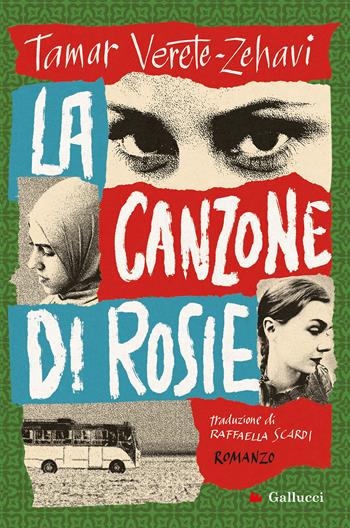 La canzone di Rosie - Tamar Verete-Zehavi - Libro Gallucci Bros 2023, Young adult | Libraccio.it
