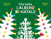 Che bello l'albero di Natale. Ediz. a colori